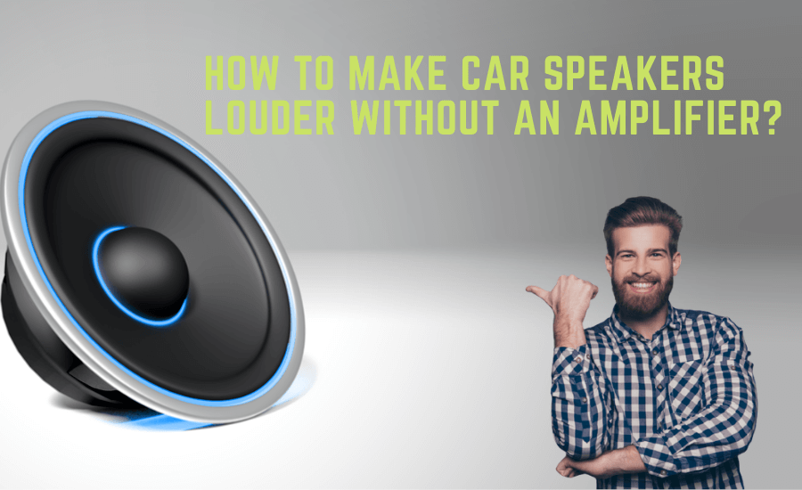 How to Make Car Speakers Louder