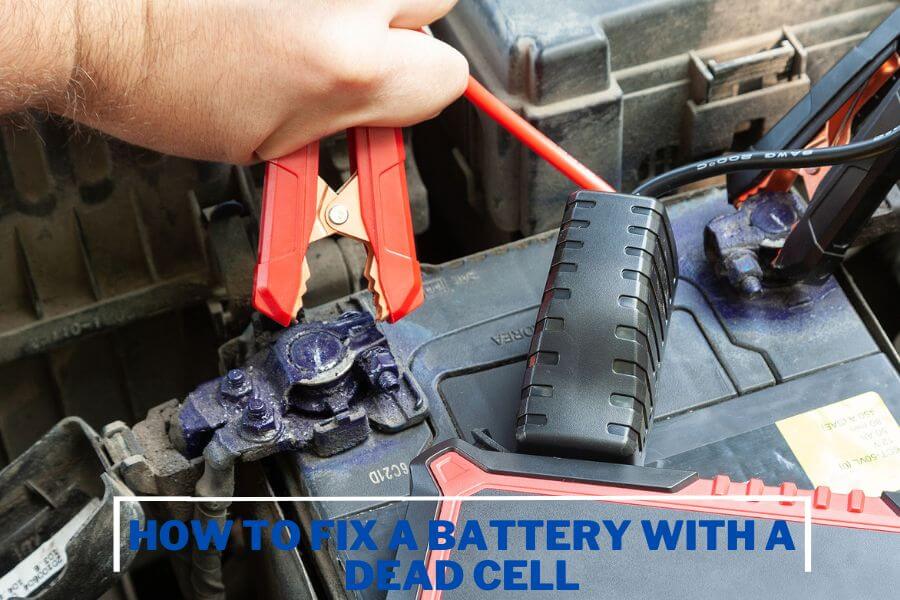 Fix Battery with Dead Cell
