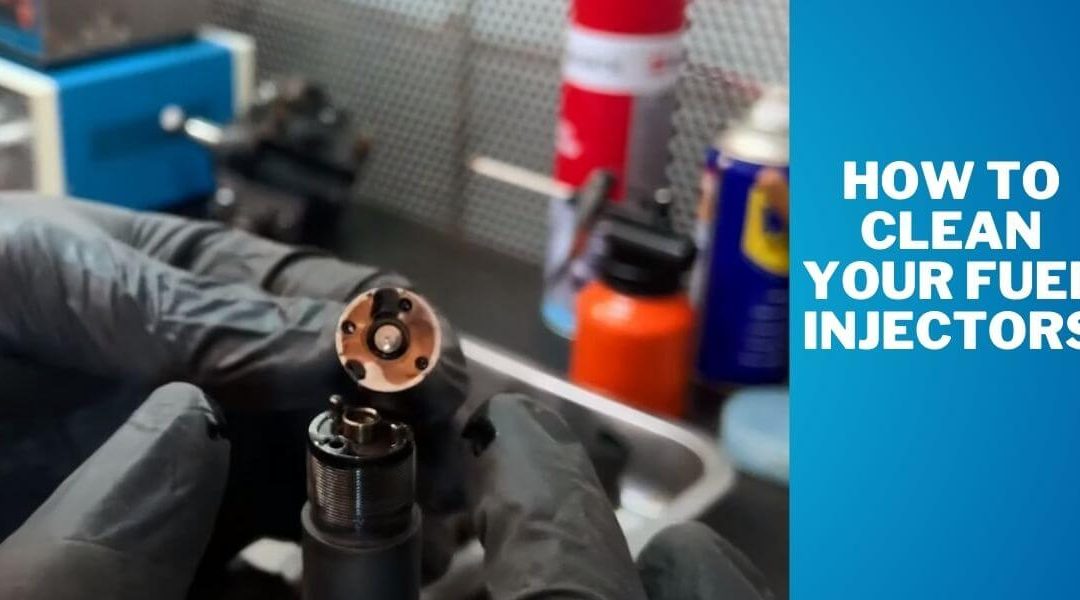 How to Clean Your Fuel Injectors: Proven Techniques for Optimal Performance