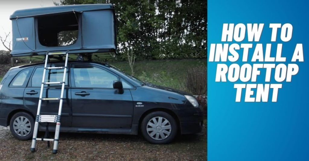 how to install a rooftop tent